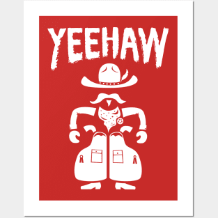 Yeehaw Posters and Art